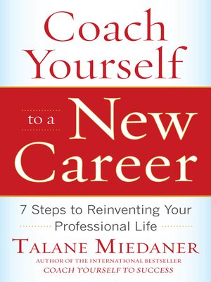 cover image of Coach Yourself to a New Career